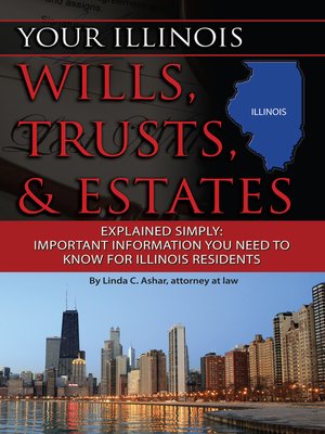 cover image of Your Illinois Wills, Trusts, & Estates Explained Simply